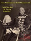 From Midshipman to Field Marshal, Volume 2 (eBook)